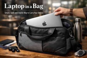 Laptop in a Bag Smart Safe and Stylish Way to Carry Your Device