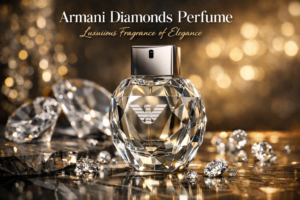 Armani Diamonds Perfume Luxurious Fragrance of Elegance