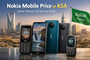 Nokia Mobile Price in KSA Latest Phones and Buying Guide
