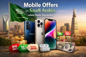Mobile Offers in Saudi Arabia Latest Deals, Discounts